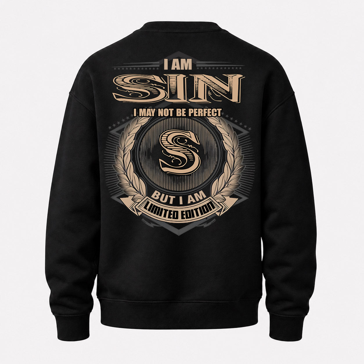 SIN PH55-T25-Personalized Name Quote Apparel “I Am NAME May Not Be Perfect But I Am Limited Edition”
