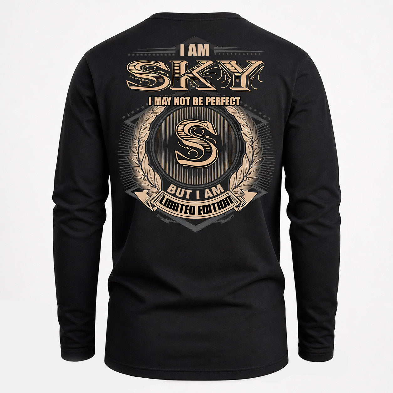 SKY PH55-T25-Personalized Name Quote Apparel “I Am NAME May Not Be Perfect But I Am Limited Edition”
