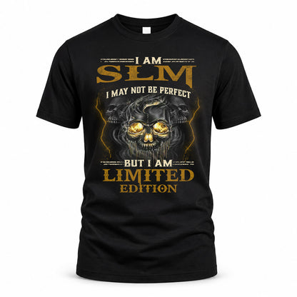 SLM LM66-K04-125 - NAME I May Not Be Perfect But I Am Limited Edition