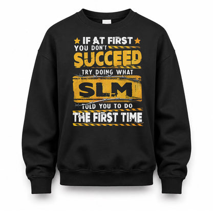 SLM TP22-K11-109 - Personalized Funny Quote Apparel “If At First You Don’t Succeed, Try Doing What WANG Told You To Do The First Time”