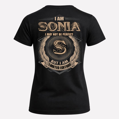 SONIA PH55-T25-Personalized Name Quote Apparel “I Am NAME May Not Be Perfect But I Am Limited Edition”