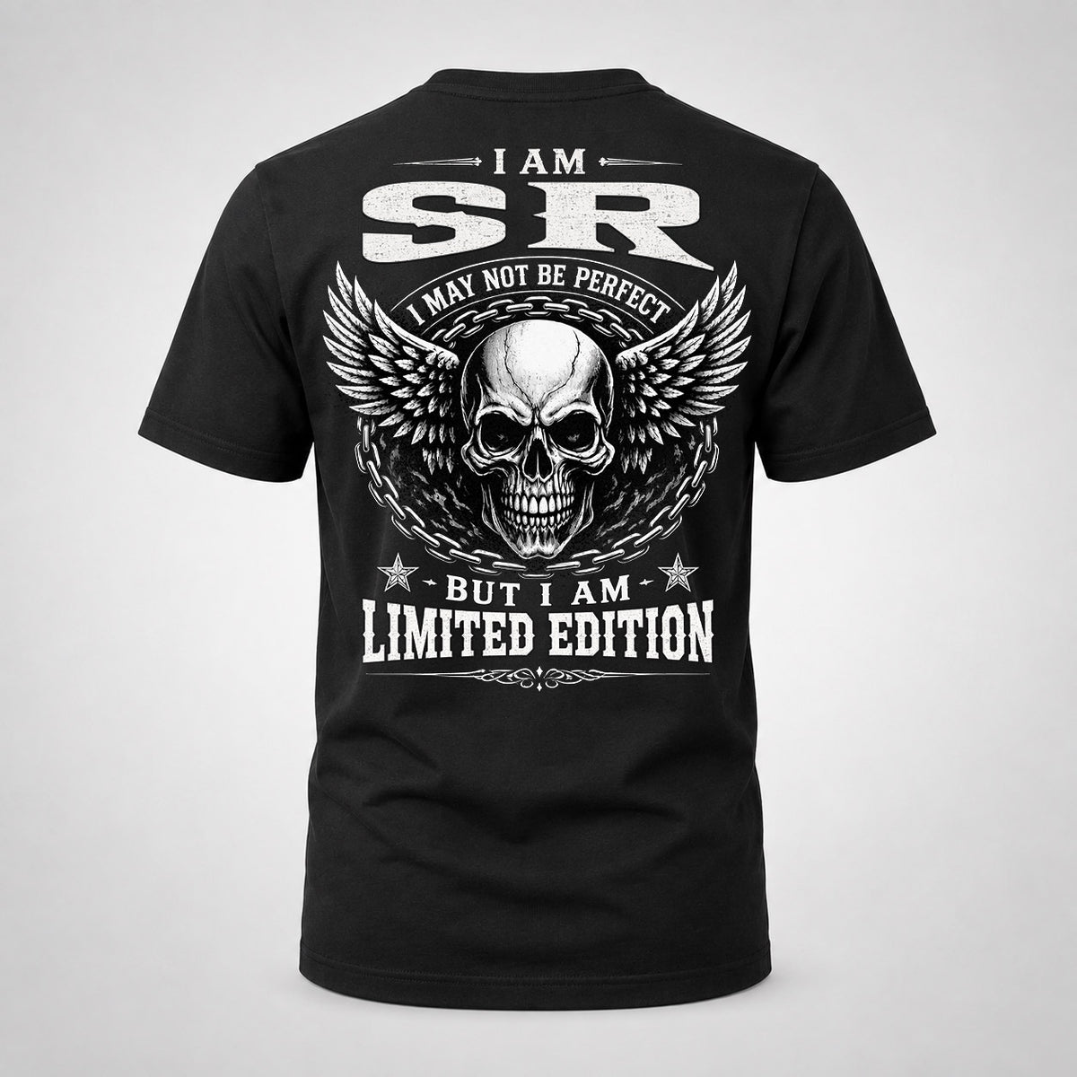 SR P01-K24-229 – Personalized Skull Graphic Apparel “I Am NAME I May Not Be Perfect But I Am Limited Edition”