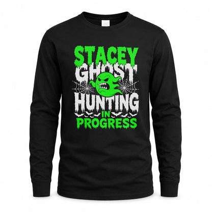STACEY HW22-K06-109 - NAME Ghost Hunting In Progress Personalized Halloween Shirt