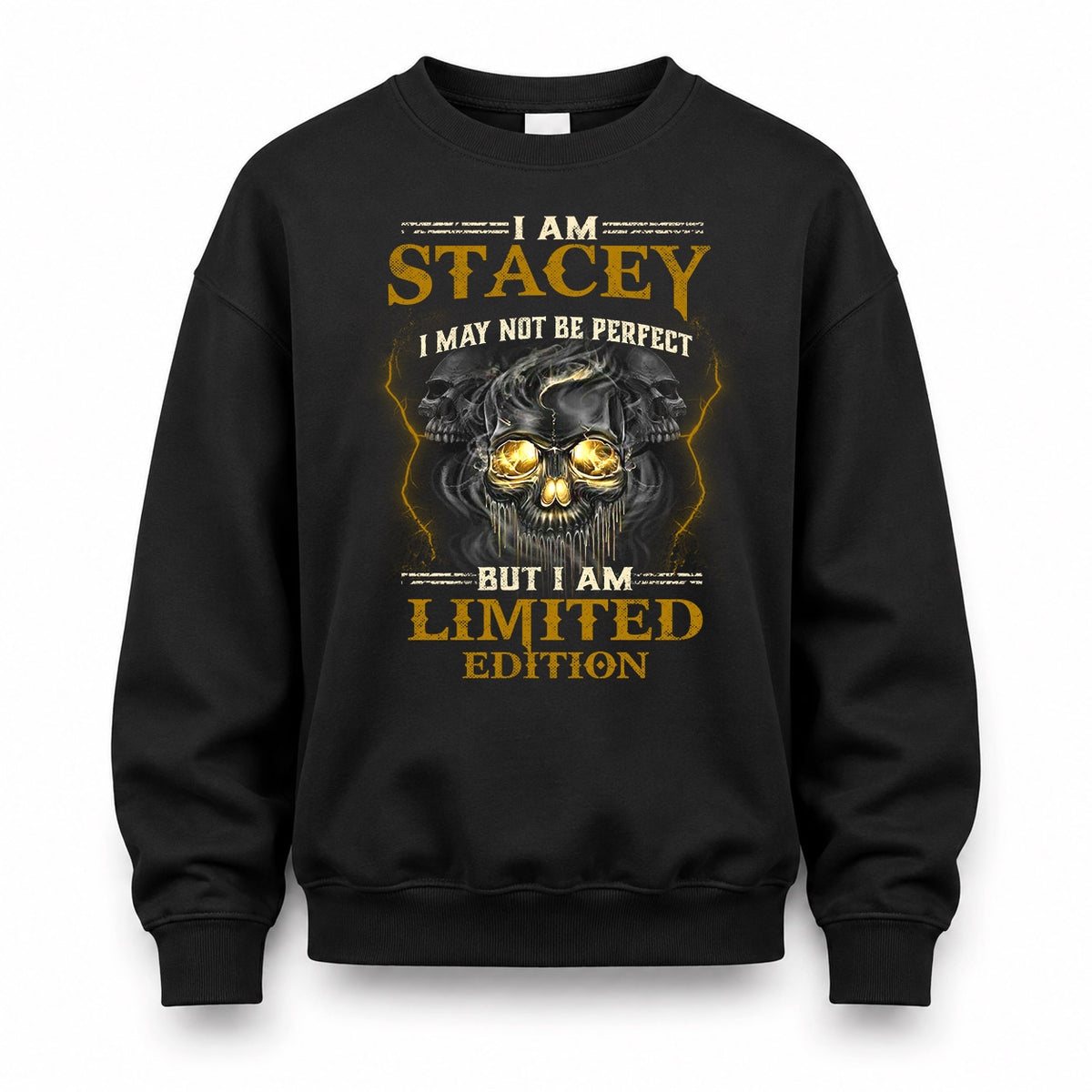 STACEY LM66-K04-125 - NAME I May Not Be Perfect But I Am Limited Edition