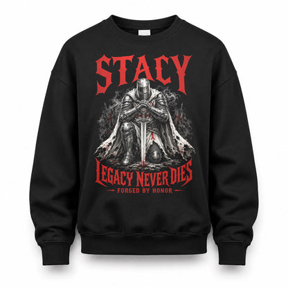 STACY HS90-K04-109 - NAME Legacy Never Dies Forged By Honor Personalized Knight