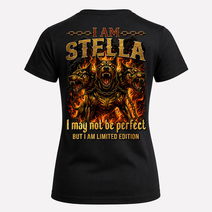 STELLA MP88-F2-168–Personalized Bold Quote Apparel “I Am NAME I May Not Be Perfect But I Am Limited Edition