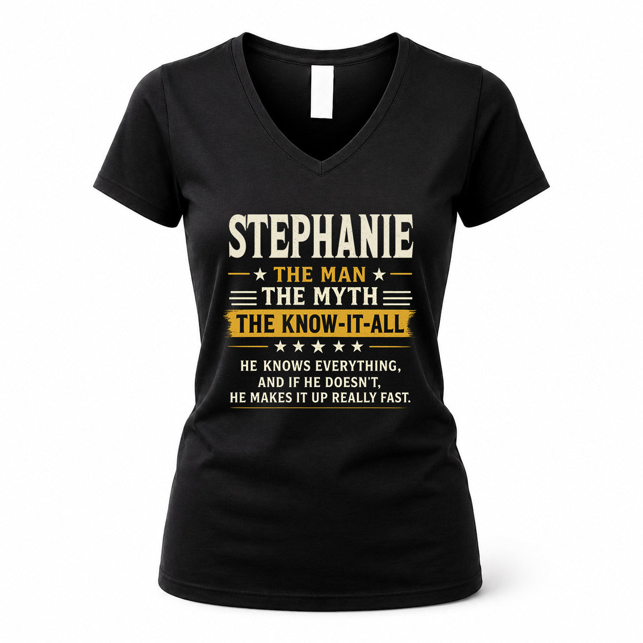 STEPHANIE TM90-K04-125 - NAME Legendary Know-It-All Personalized Funny Shirt