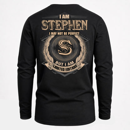 STEPHEN PH55-T25-Personalized Name Quote Apparel “I Am NAME May Not Be Perfect But I Am Limited Edition”