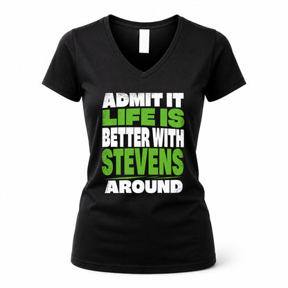 STEVENS HP68-K4-189 – Personalized Funny Quote Apparel “Admit It, Life Is Better With AARON Around”