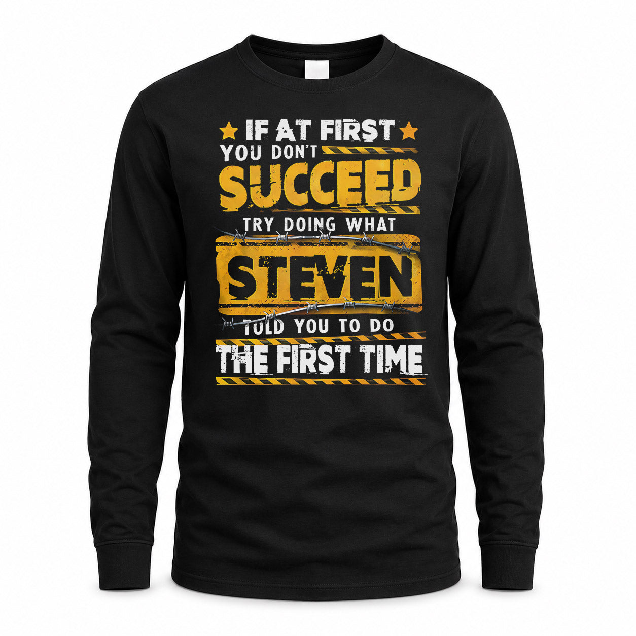 STEVEN TP22-K11-109 - Personalized Funny Quote Apparel “If At First You Don’t Succeed, Try Doing What WANG Told You To Do The First Time”