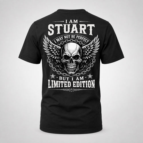 STUART P01-K24-229 – Personalized Skull Graphic Apparel “I Am NAME I May Not Be Perfect But I Am Limited Edition”
