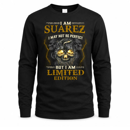 SUAREZ LM66-K04-125 - NAME NAME I May Not Be Perfect But I Am Limited Edition