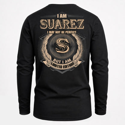 SUAREZ PH55-T25-Personalized Name Quote Apparel “I Am NAME May Not Be Perfect But I Am Limited Edition”