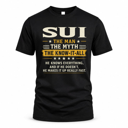 SUI TM90-K04-125 - NAME Legendary Know-It-All Personalized Funny Shirt