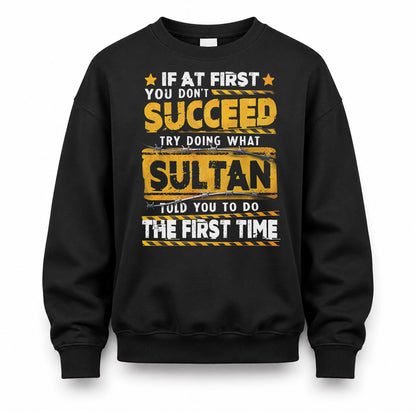SULTAN TP22-K11-109 - Personalized Funny Quote Apparel “If At First You Don’t Succeed, Try Doing What WANG Told You To Do The First Time”