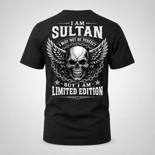 SULTAN P01-K24-229 – Personalized Skull Graphic Apparel “I Am NAME I May Not Be Perfect But I Am Limited Edition”