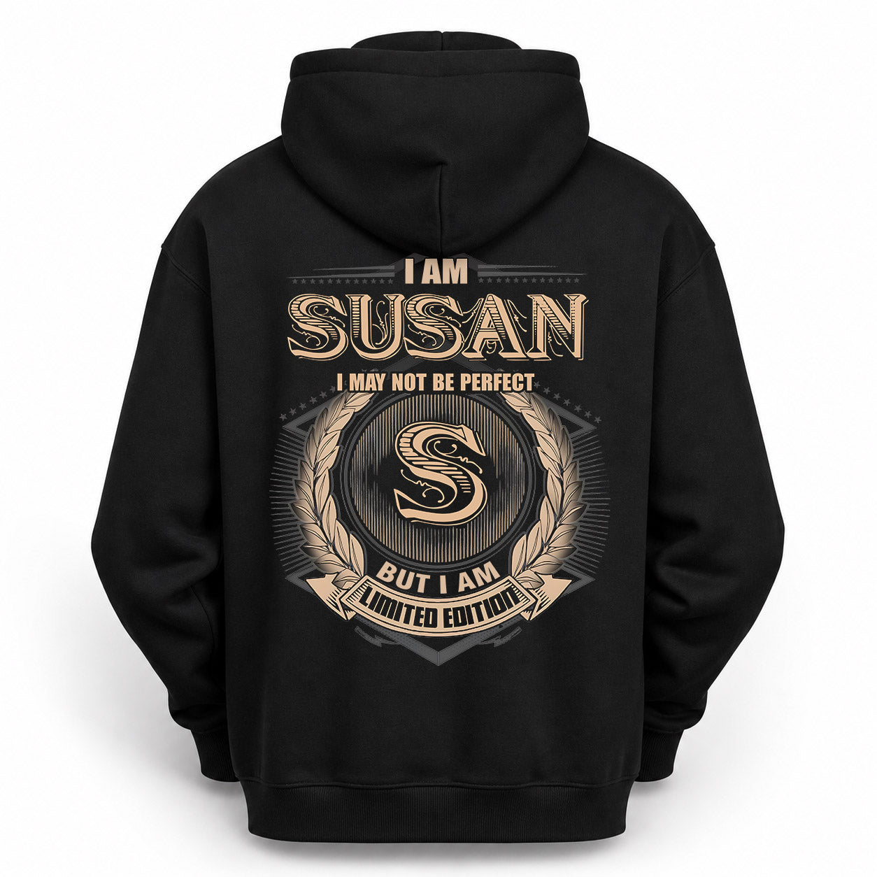 SUSAN PH55-T25-Personalized Name Quote Apparel “I Am NAME May Not Be Perfect But I Am Limited Edition”