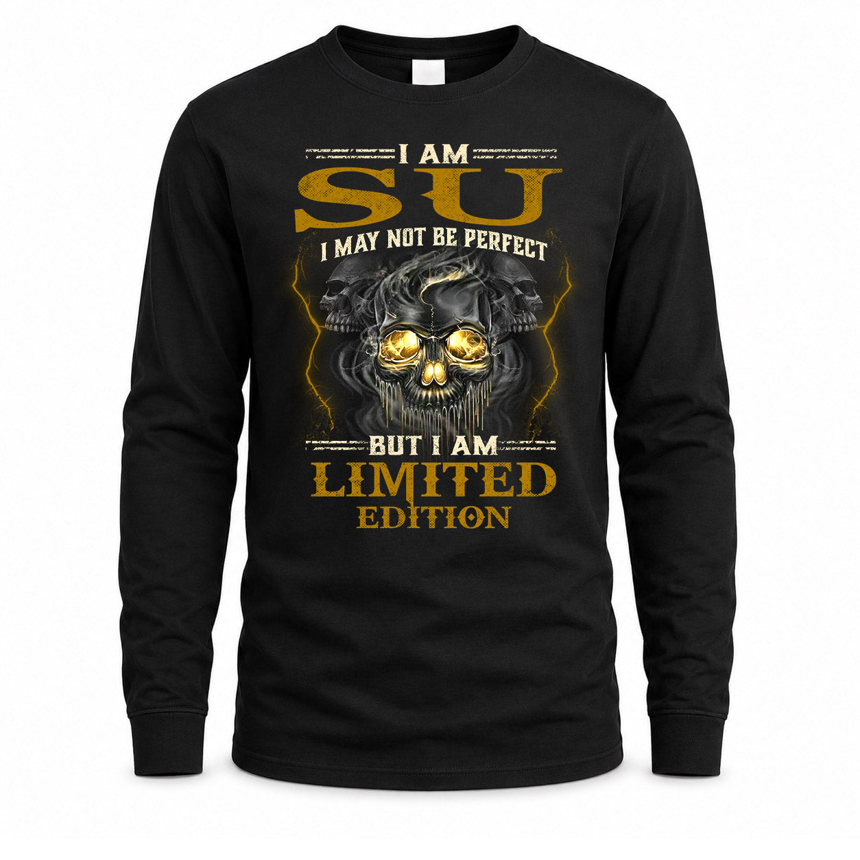 SU LM66-K04-125 - NAME NAME I May Not Be Perfect But I Am Limited Edition