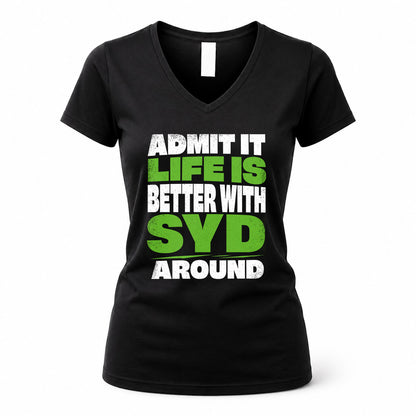 SYD HP68-K4-189 – Personalized Funny Quote Apparel “Admit It, Life Is Better With AARON Around”