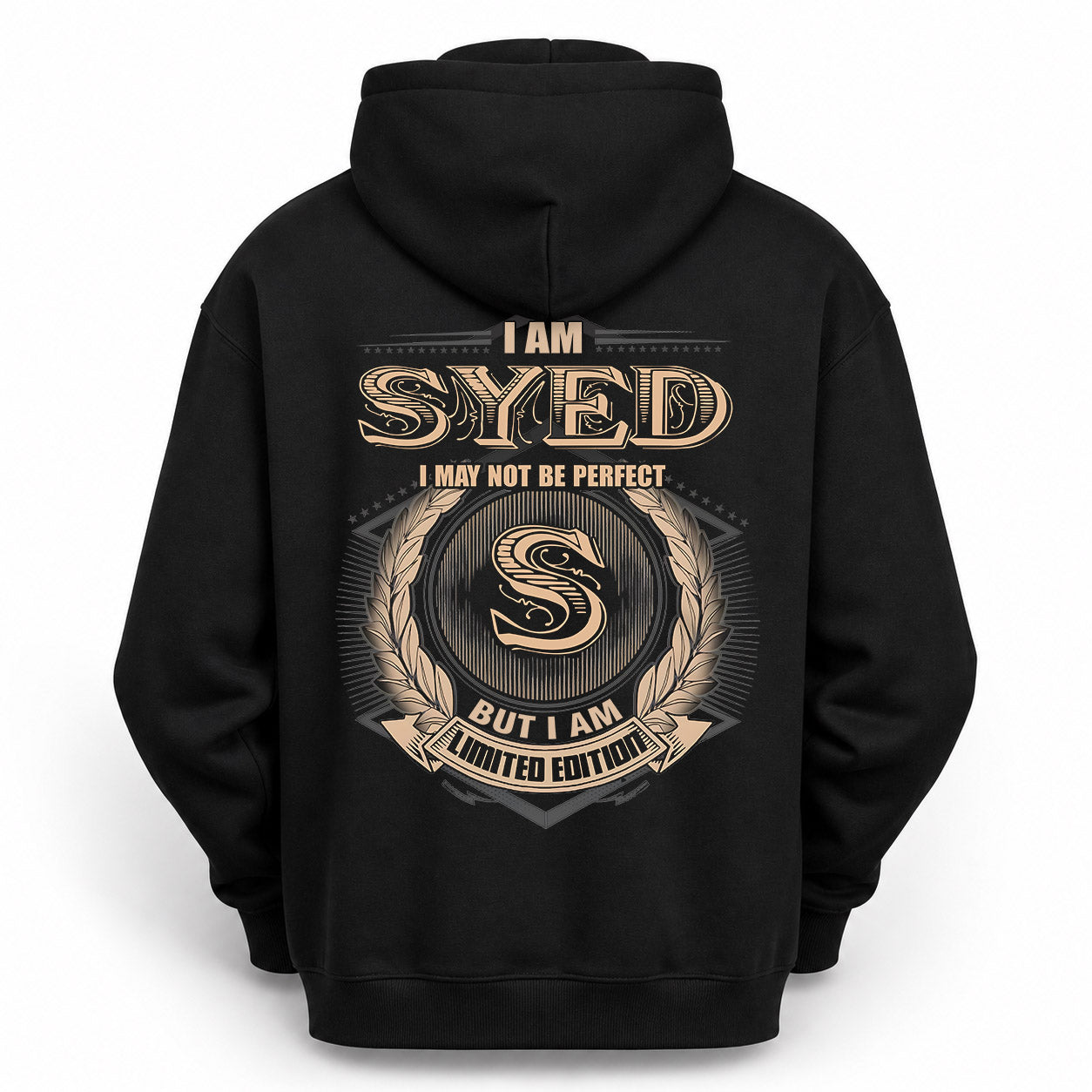 SYED PH55-T25-Personalized Name Quote Apparel “I Am NAME May Not Be Perfect But I Am Limited Edition”