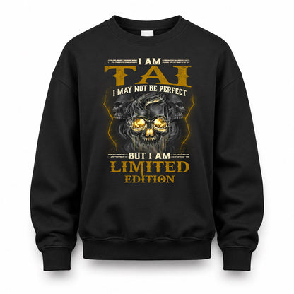 TAI LM66-K04-125 - NAME NAME I May Not Be Perfect But I Am Limited Edition