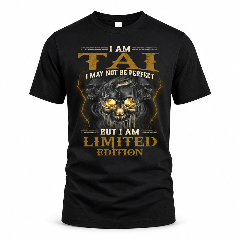 TAI LM66-K04-125 - NAME I May Not Be Perfect But I Am Limited Edition