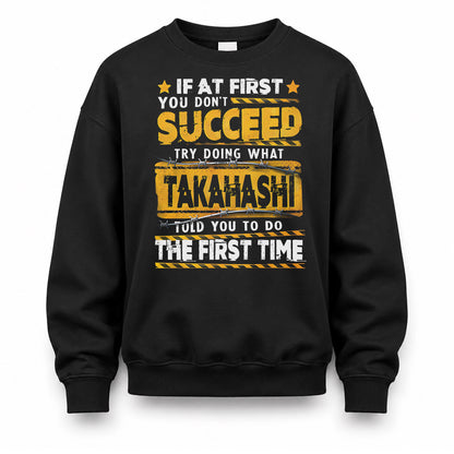 TAKAHASHI TP22-K11-109 - Personalized Funny Quote Apparel “If At First You Don’t Succeed, Try Doing What WANG Told You To Do The First Time”