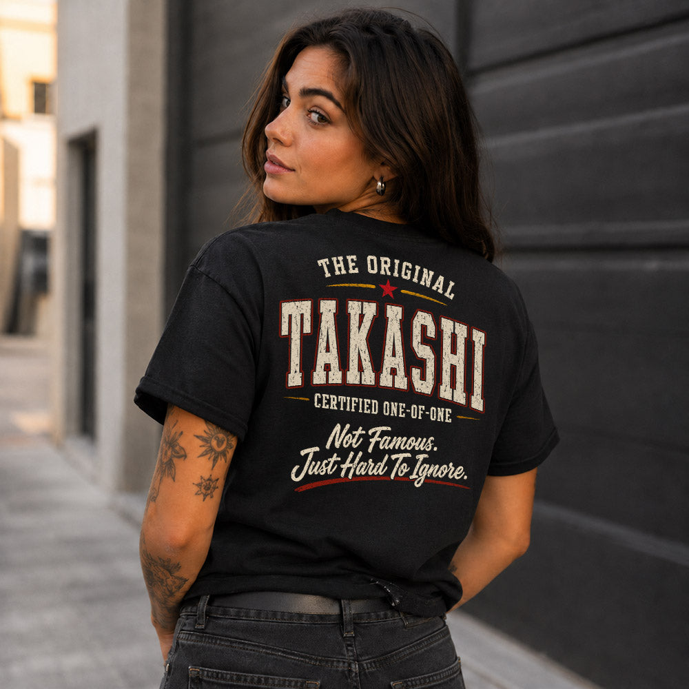 TAKASHI W68-F2-168 – Personalized Original Issue Apparel “The Original NAME Certified One-of-One"