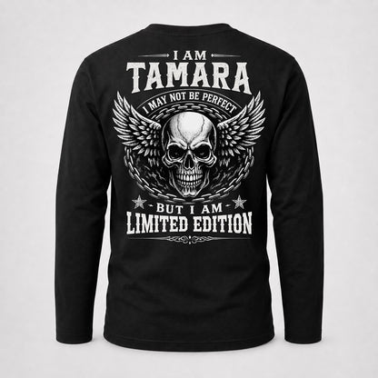 TAMARA P01-K24-229 – Personalized Skull Graphic Apparel “I Am NAME I May Not Be Perfect But I Am Limited Edition”