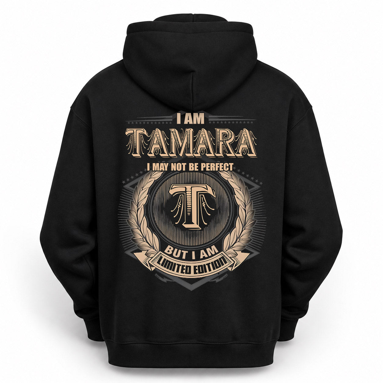 TAMARA PH55-T25-Personalized Name Quote Apparel “I Am NAME May Not Be Perfect But I Am Limited Edition”