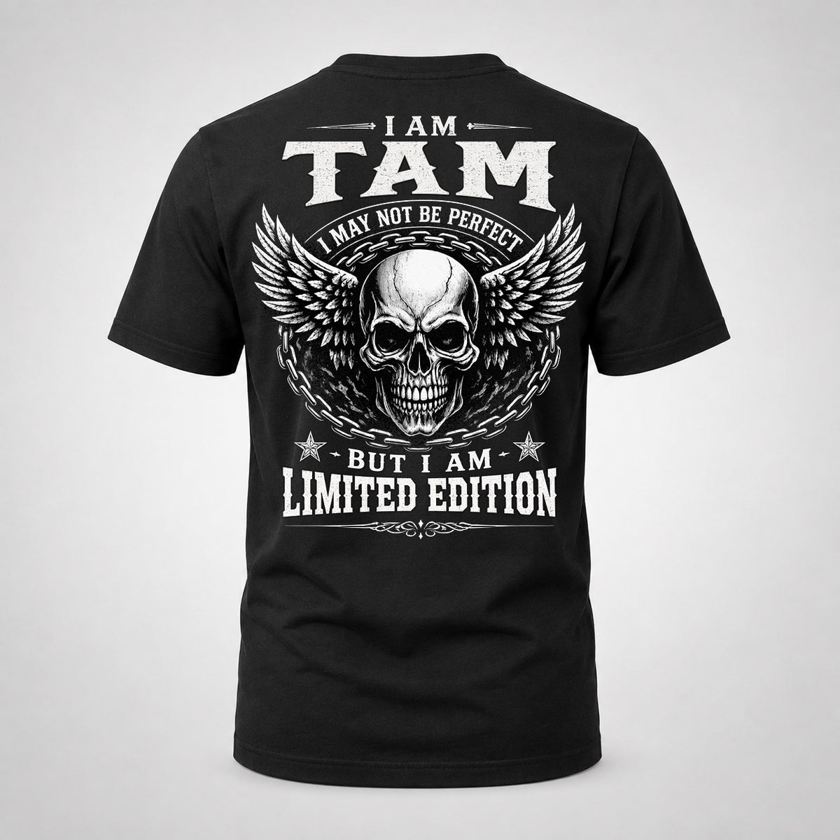 TAM P01-K24-229 – Personalized Skull Graphic Apparel “I Am NAME I May Not Be Perfect But I Am Limited Edition”