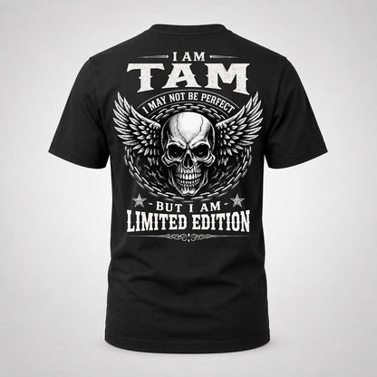 TAM P01-K24-229 – Personalized Skull Graphic Apparel “I Am NAME I May Not Be Perfect But I Am Limited Edition”