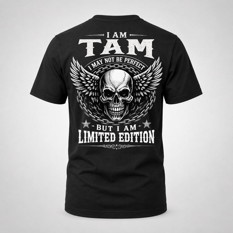 TAM P01-K24-229 – Personalized Skull Graphic Apparel “I Am NAME I May Not Be Perfect But I Am Limited Edition”