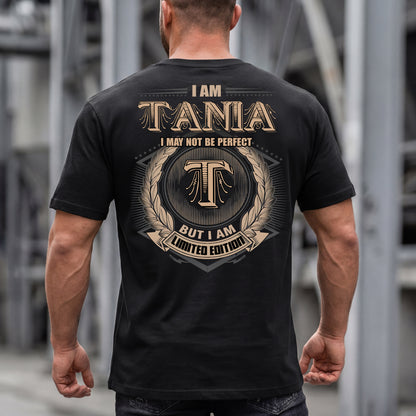 TANIA PH55-T25-Personalized Name Quote Apparel “I Am NAME May Not Be Perfect But I Am Limited Edition”