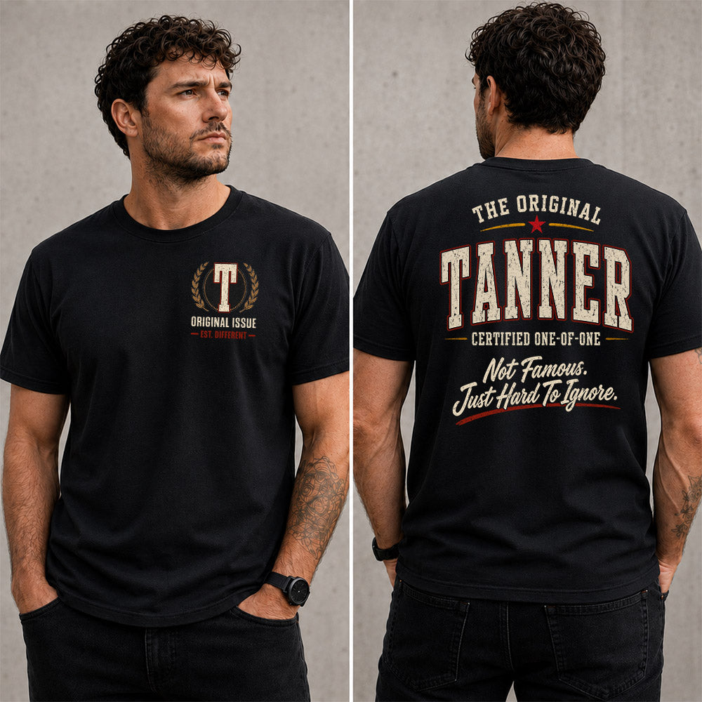 TANNER W68-F2-168 – Personalized Original Issue Apparel “The Original NAME Certified One-of-One"