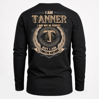 TANNER PH55-T25-Personalized Name Quote Apparel “I Am NAME May Not Be Perfect But I Am Limited Edition”