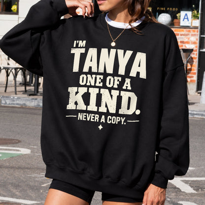 TANYA P6-K4-228 Personalized Funny Quote Apparel “I’m NAME – One of a Kind, Never a Copy”