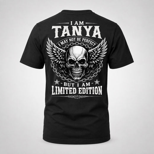 TANYA P01-K24-229 – Personalized Skull Graphic Apparel “I Am NAME I May Not Be Perfect But I Am Limited Edition”