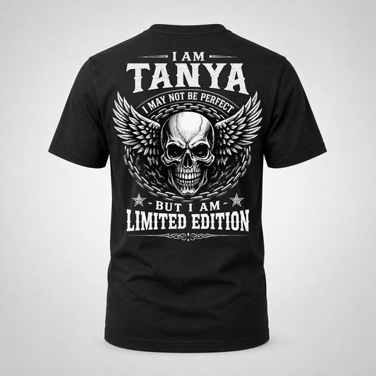 TANYA P01-K24-229 – Personalized Skull Graphic Apparel “I Am NAME I May Not Be Perfect But I Am Limited Edition”