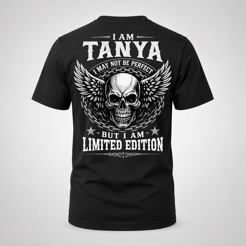 TANYA P01-K24-229 – Personalized Skull Graphic Apparel “I Am NAME I May Not Be Perfect But I Am Limited Edition”