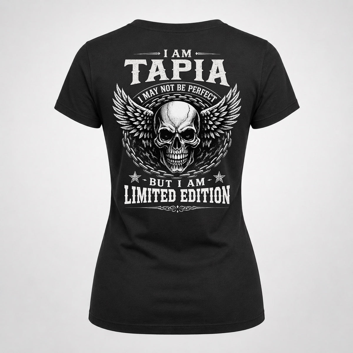 TAPIA P01-K24-229 – Personalized Skull Graphic Apparel “I Am NAME I May Not Be Perfect But I Am Limited Edition”