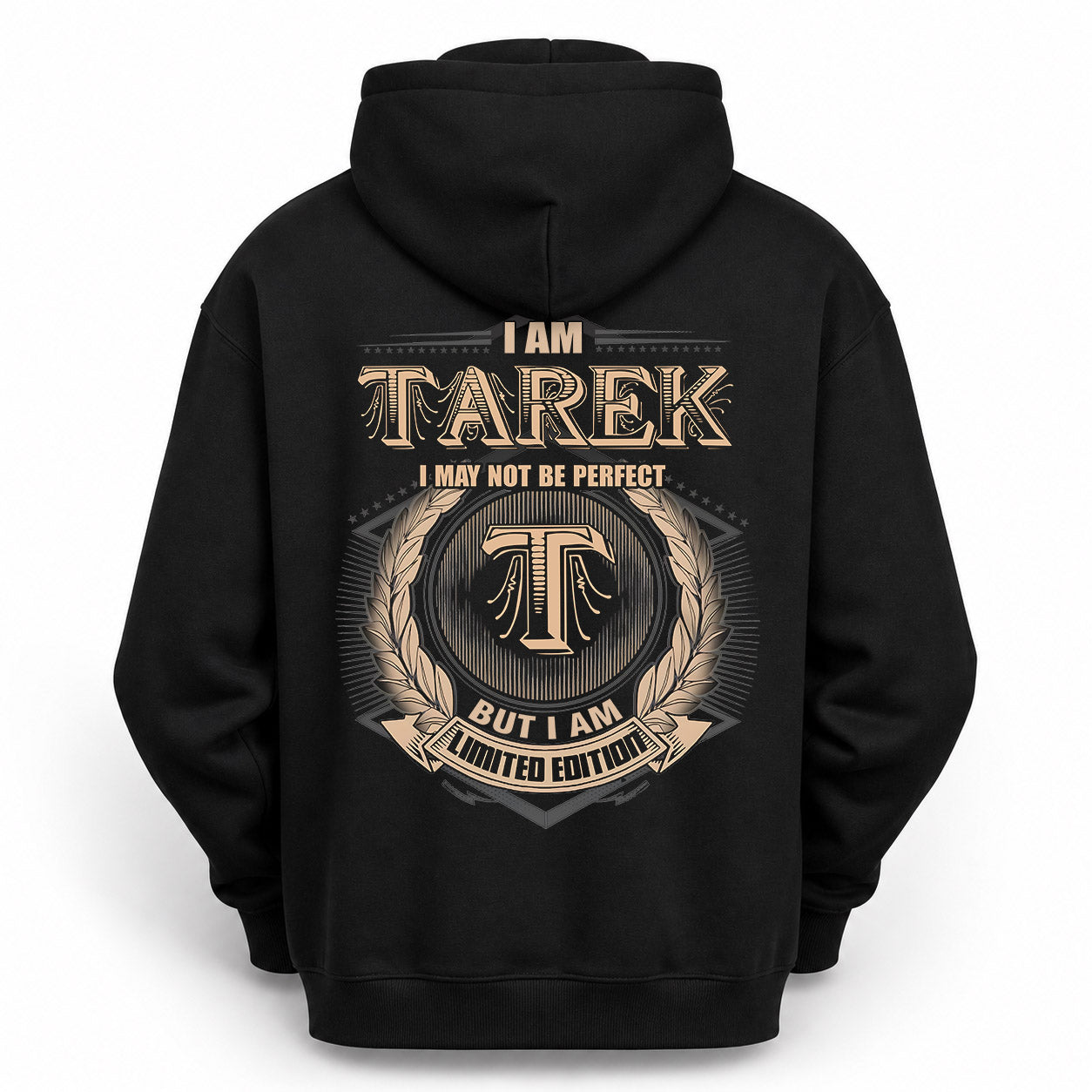 TAREK PH55-T25-Personalized Name Quote Apparel “I Am NAME May Not Be Perfect But I Am Limited Edition”