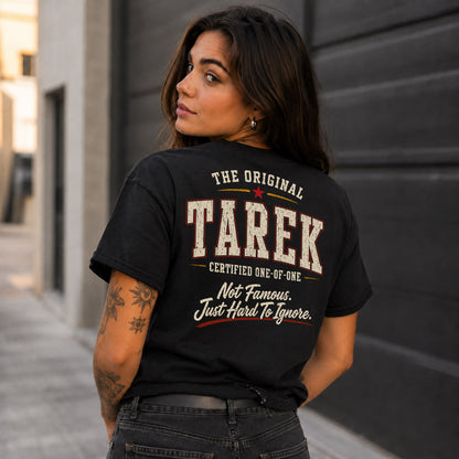 TAREK W68-F2-168 – Personalized Original Issue Apparel “The Original NAME Certified One-of-One"