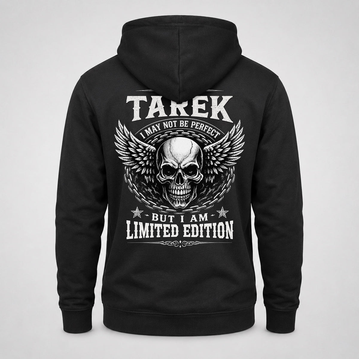 TAREK P01-K24-229 – Personalized Skull Graphic Apparel “I Am NAME I May Not Be Perfect But I Am Limited Edition”