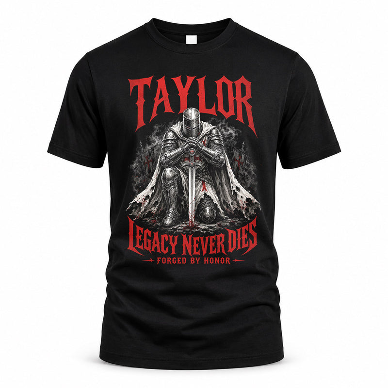 TAYLOR HS90-K04-109 - NAME Legacy Never Dies Forged By Honor Personalized Knight