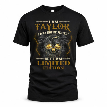 TAYLOR LM66-K04-125 - NAME I May Not Be Perfect But I Am Limited Edition