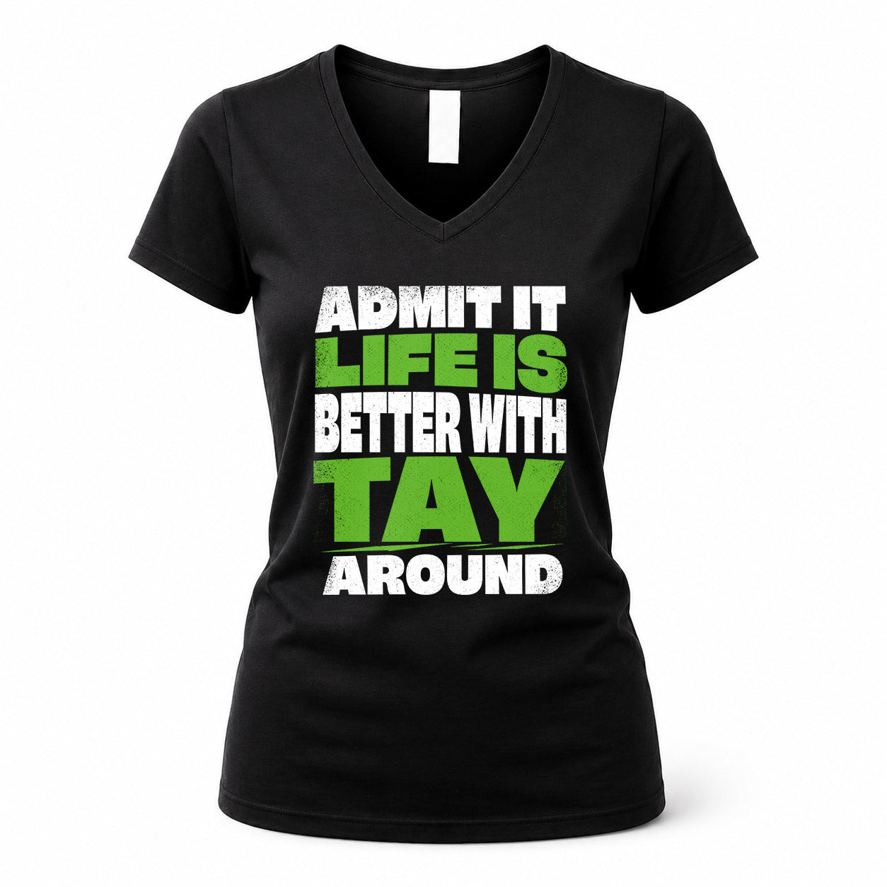 TAY HP68-K4-189 – Personalized Funny Quote Apparel “Admit It, Life Is Better With AARON Around”