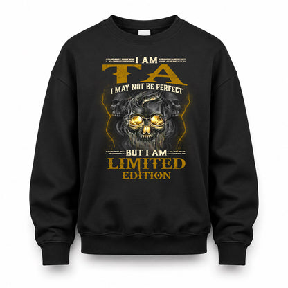 TA LM66-K04-125 - NAME NAME I May Not Be Perfect But I Am Limited Edition