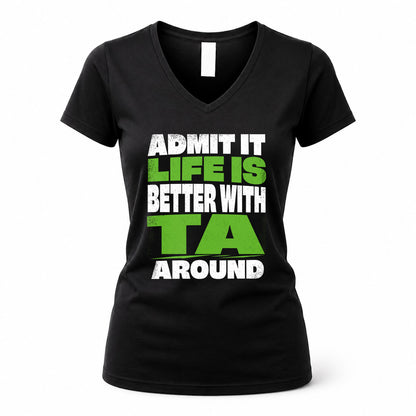 TA HP68-K4-189 – Personalized Funny Quote Apparel “Admit It, Life Is Better With AARON Around”