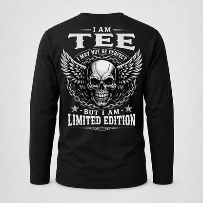 TEE P01-K24-229 – Personalized Skull Graphic Apparel “I Am NAME I May Not Be Perfect But I Am Limited Edition”